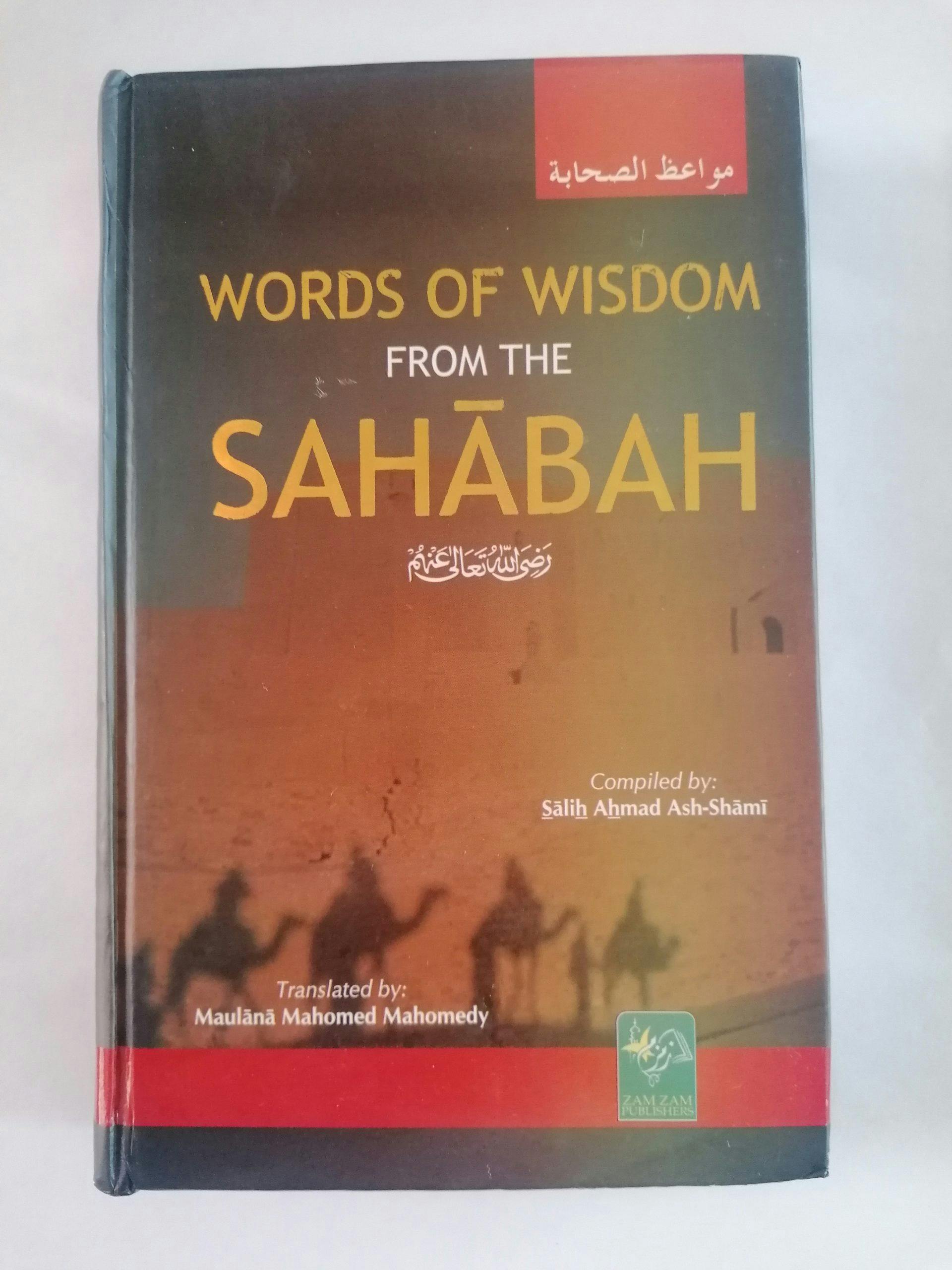 Featured image of Words Of Wisdom From The Sahabah