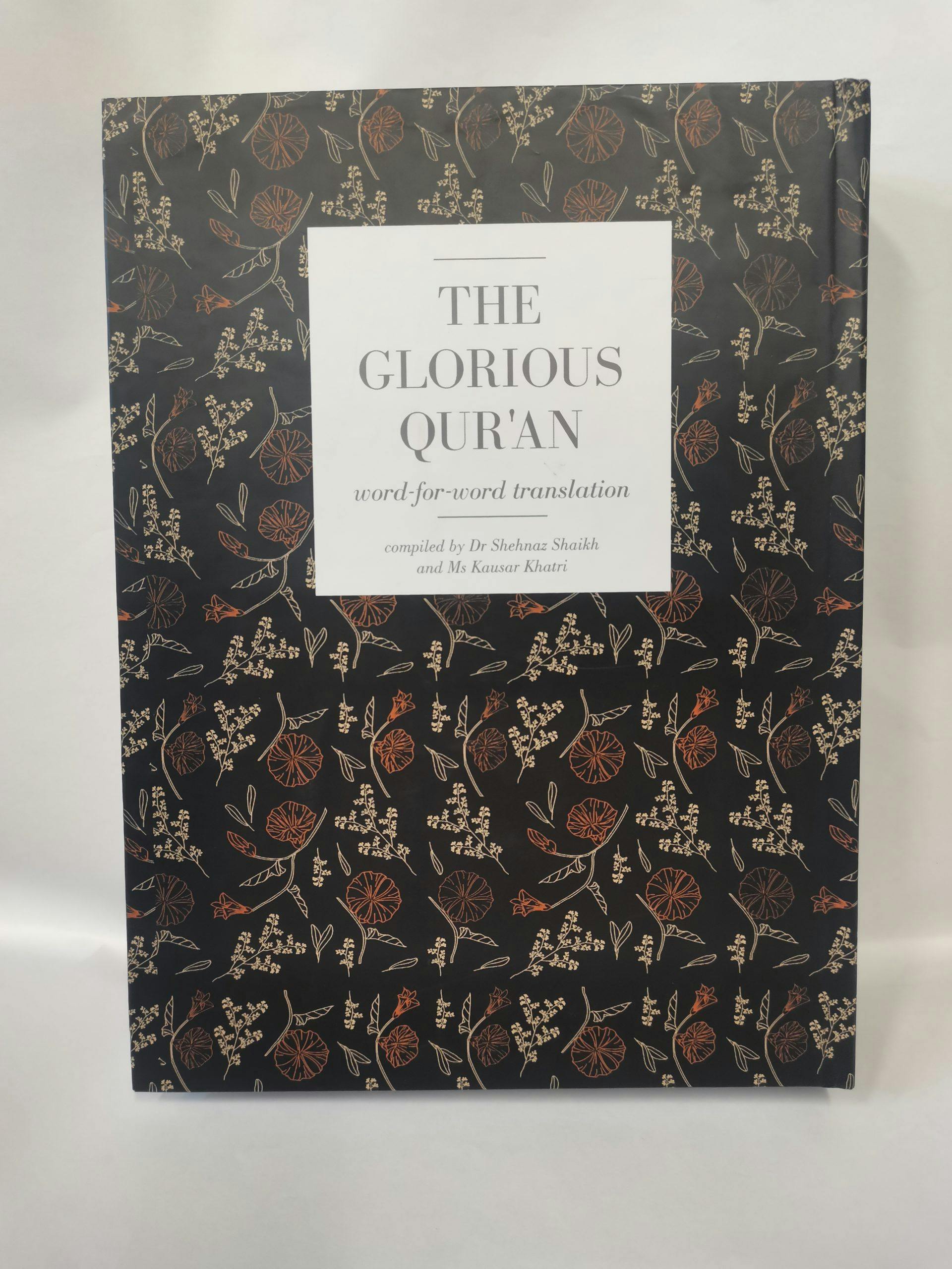 Featured image of The Glorious Qur'an (word-for-word)