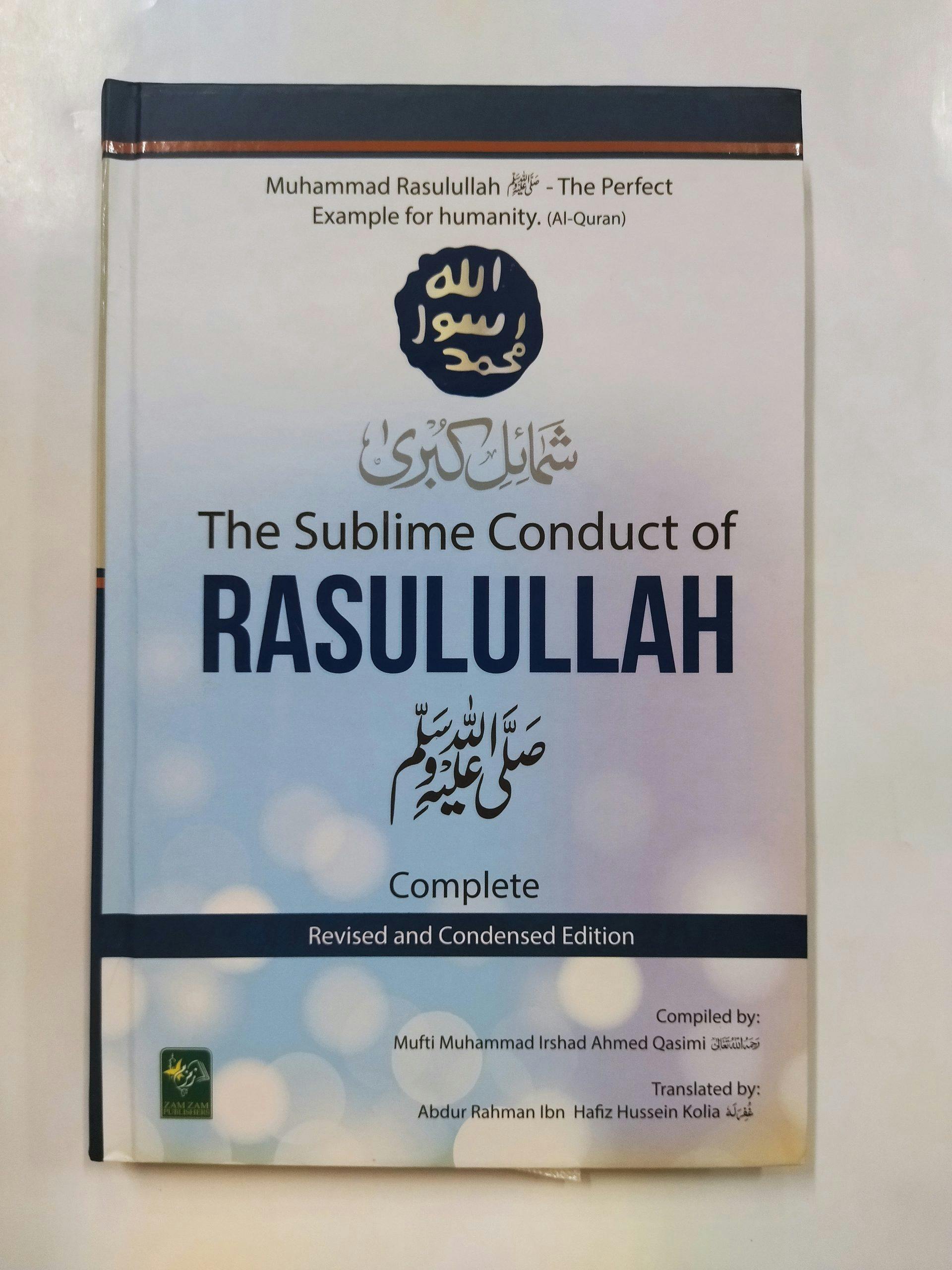 The Sublime Conduct of Rasulullah