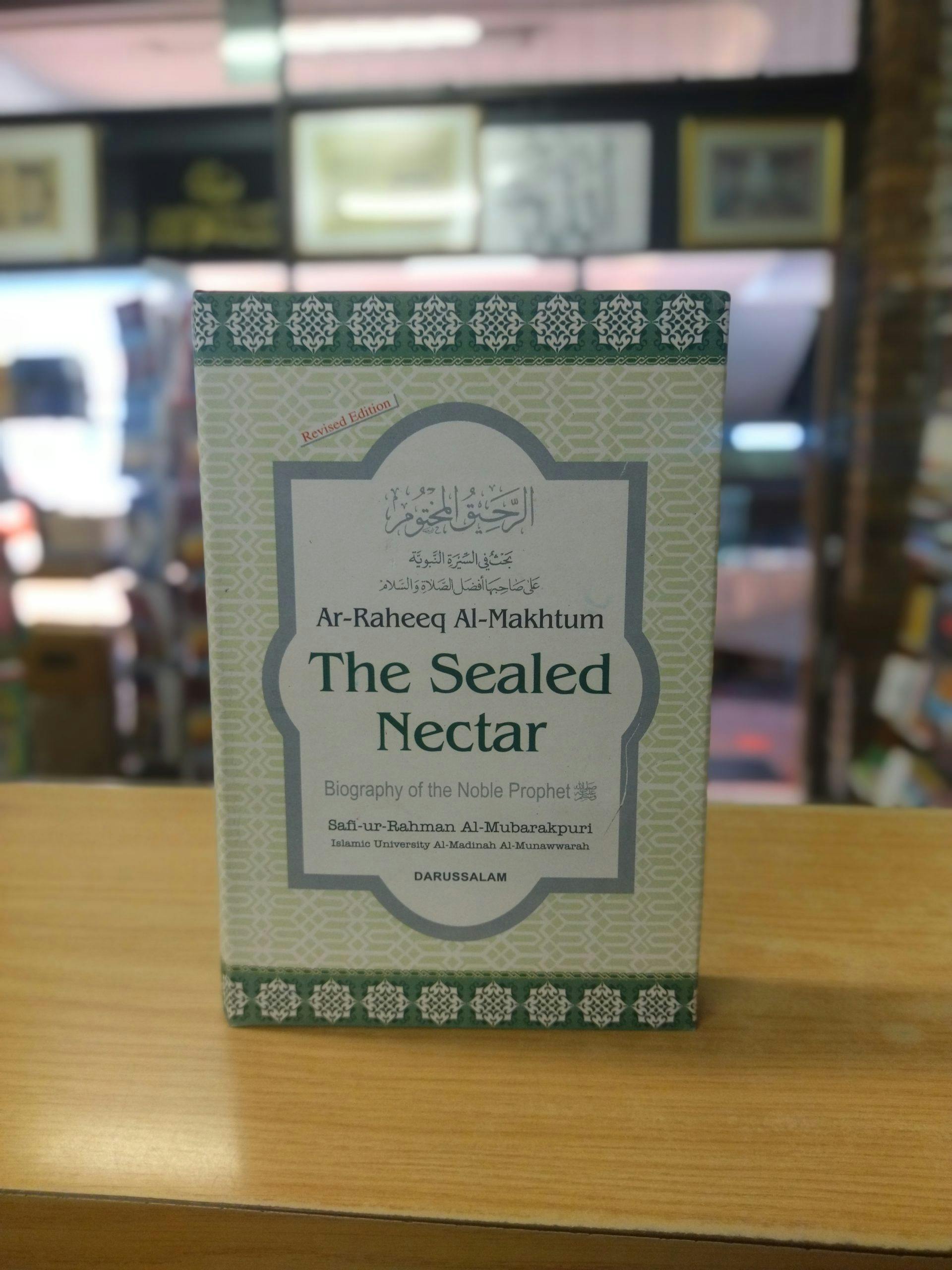 The Sealed Nectar (Ar Raheeq Al Makhtoom)