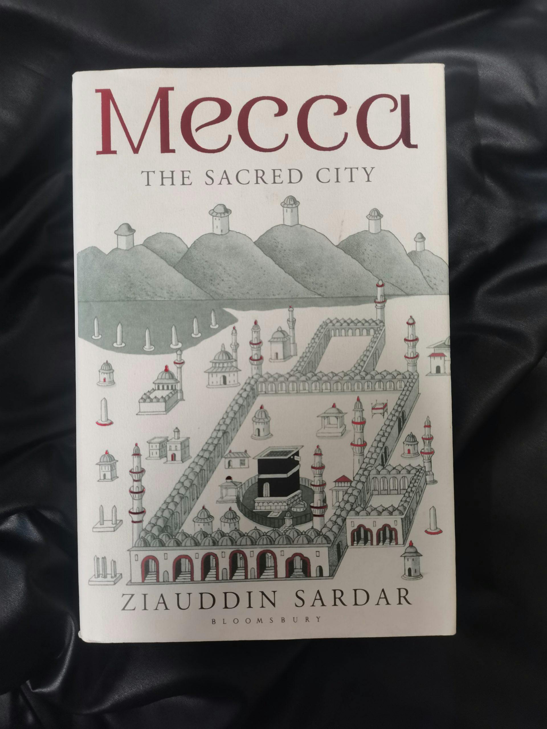 Mecca The Sacred City